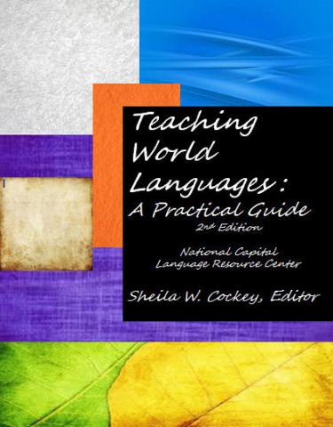 Teaching World Languages: A Practical Guide